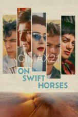 On Swift Horses (2025)